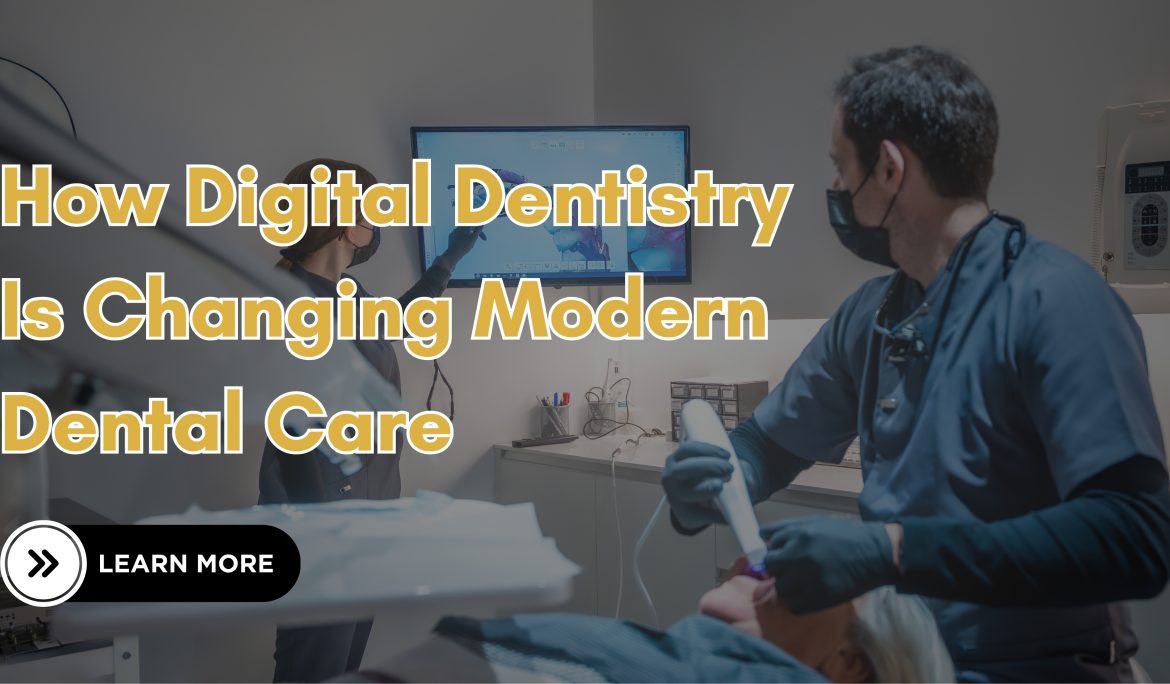 Digital Dentistry