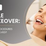 Smile Makeover: What Procedures Are Involved?
